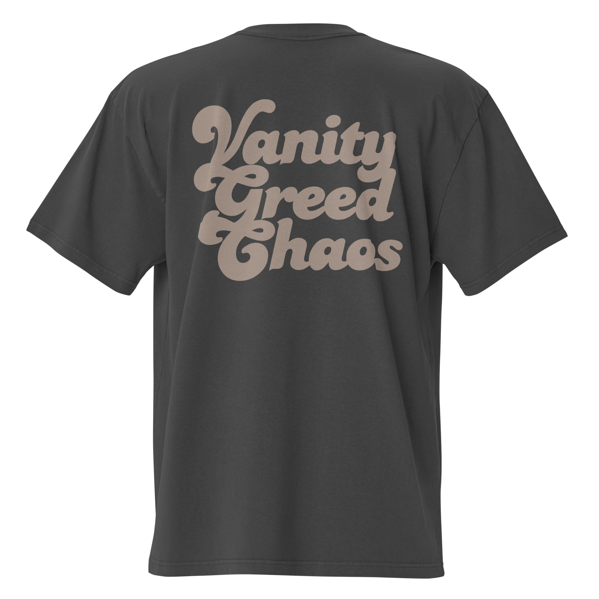 Vanity Greed Chaos Oversized Chill Tee