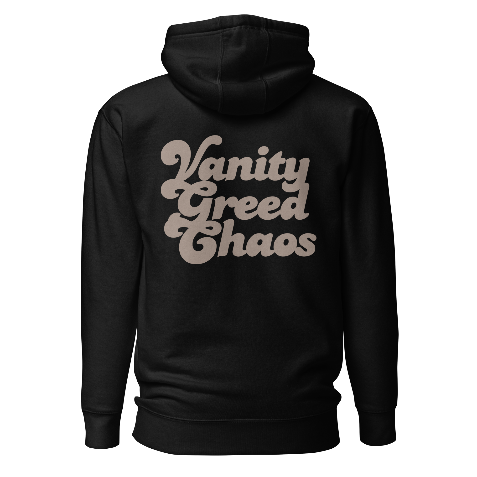 Vanity Greed Chaos Unisex Hoodie