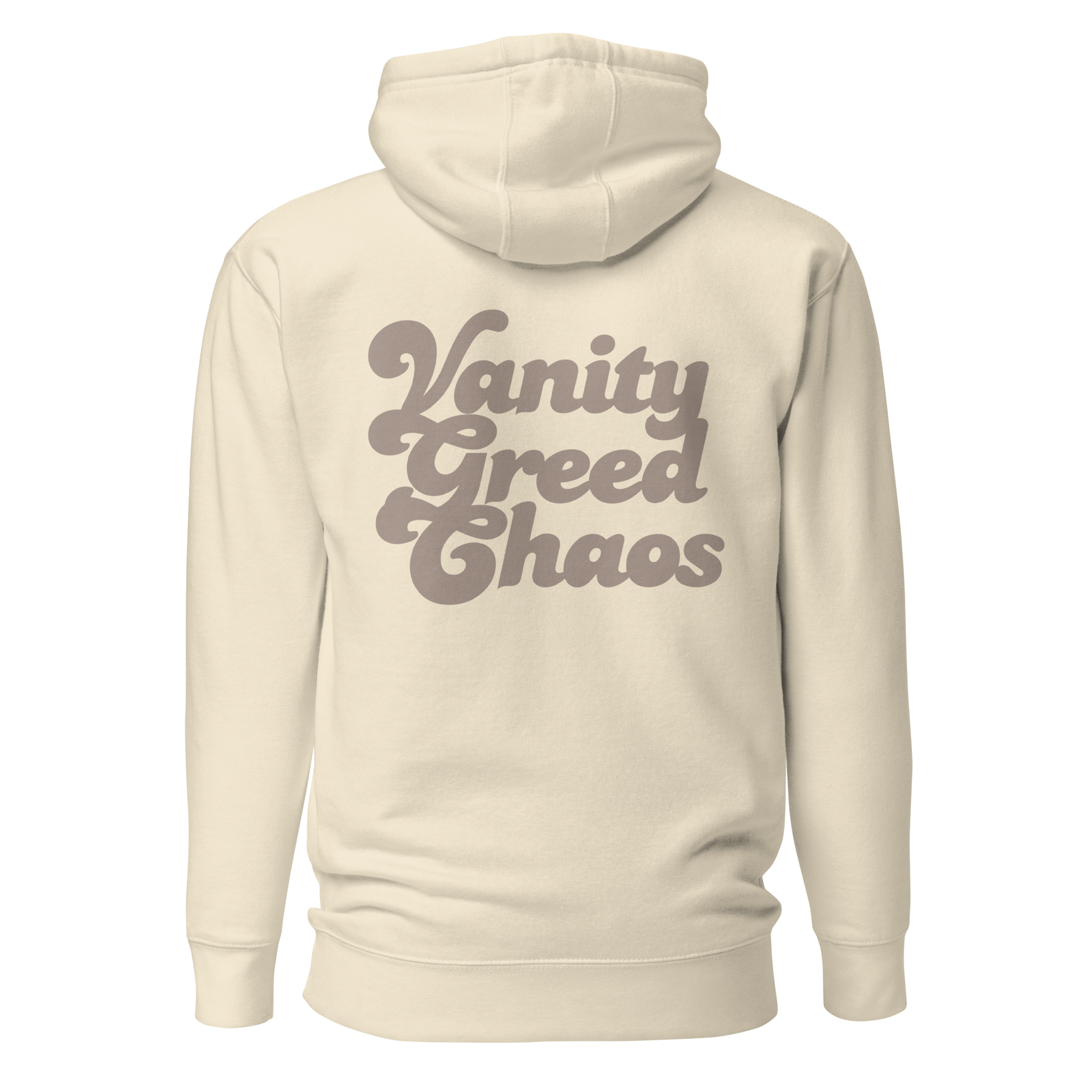 Vanity Greed Chaos Unisex Hoodie