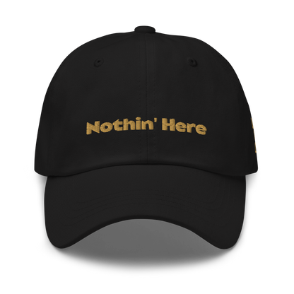 Nothin' Here Cap