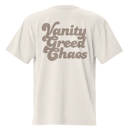 Vanity Greed Chaos Oversized Chill Tee